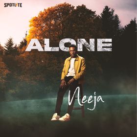 Alone' Lyrics by Neeja
